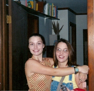 My sophomore year of college with my little sister, Jessie
